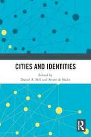 Cities and Identities de Daniel A. Bell
