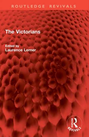 The Victorians de Laurence Lerner