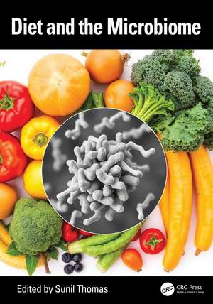 Diet and the Microbiome de Sunil Thomas