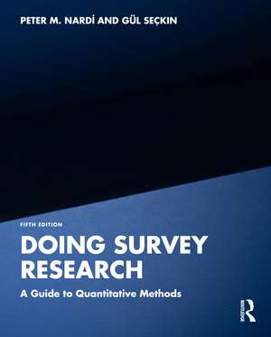 Doing Survey Research: A Guide to Quantitative Methods de Peter M. Nardi