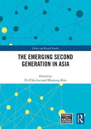 The Emerging Second Generation in Asia de Pei-Chia Lan