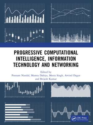 Progressive Computational Intelligence, Information Technology and Networking de Poonam Nandal