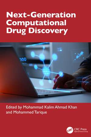 Next-Generation Computational Drug Discovery de Mohammad Kalim Ahmad Khan