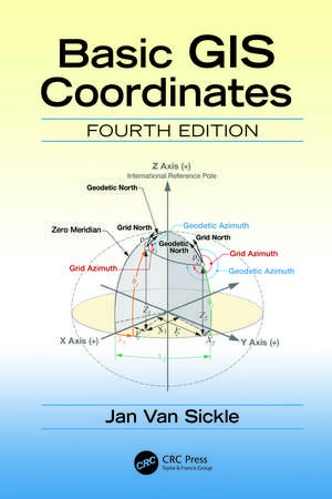Basic GIS Coordinates de Jan Van Sickle