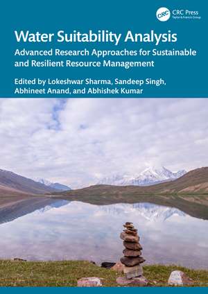 Water Suitability Analysis: Advanced Research Approaches for Sustainable and Resilient Resource Management de Lokeshwar Sharma