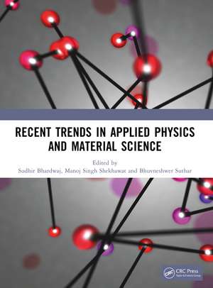 Recent Trends in Applied Physics and Material Science de Sudhir Bhardwaj