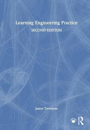 Learning Engineering Practice de James Trevelyan