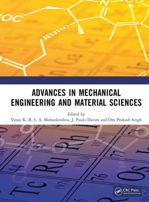 Advances in Mechanical Engineering and Material Sciences de Vinay K. B