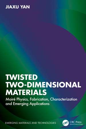 Twisted Two‑Dimensional Materials: Moiré Physics, Fabrication, Characterization and Emerging Applications de Jiaxu Yan