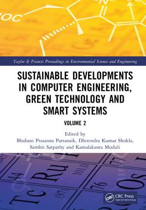 Sustainable Developments in Computer Engineering, Green Technology and Smart Systems: Volume 2 de Bhabani Prasanna Pattanaik