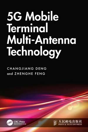 5G Mobile Terminal Multi-Antenna Technology de Changjiang Deng