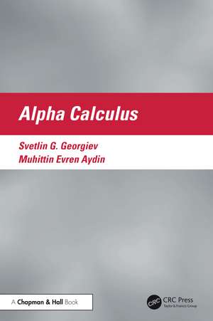 Alpha Calculus de Svetlin G. Georgiev