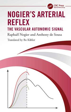 Nogier's Arterial Reflex: The Vascular Autonomic Signal de Raphaël Nogier