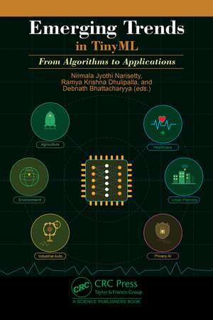 Emerging Trends in TinyML: From Algorithms to Applications de Nirmala Jyothi Narisetty