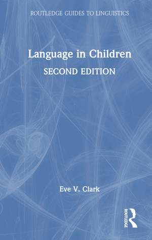 Language in Children de Eve V. Clark