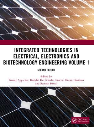 Integrated Technologies in Electrical, Electronics and Biotechnology Engineering Volume 1 de Gaurav Aggarwal