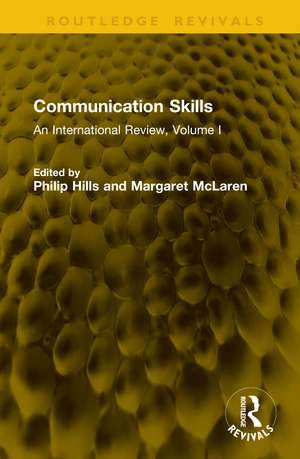 Communication Skills: An International Review de Philip Hills