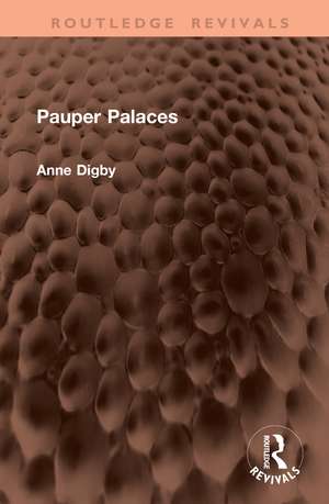 Pauper Palaces de Anne Digby