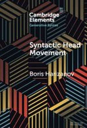 Syntactic Head Movement de Boris Harizanov