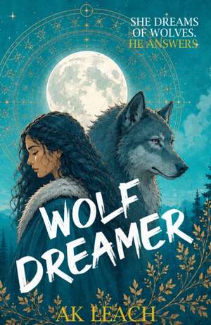 Wolf Dreamer de Ak Leach