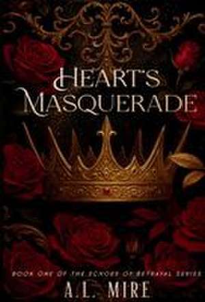 Heart's Masquerade de A. L. Mire