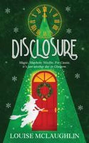 Disclosure de Louise McLaughlin
