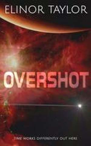 Overshot de Elinor Taylor