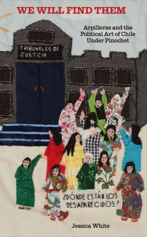 We Will Find Them de Jess White