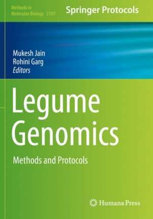 Legume Genomics: Methods and Protocols de Mukesh Jain