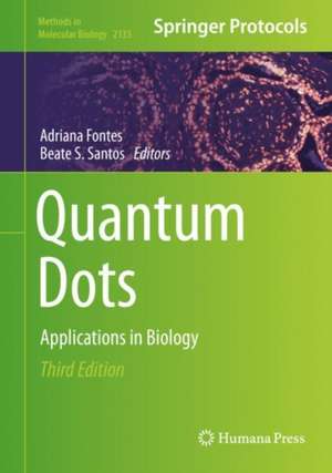 Quantum Dots: Applications in Biology de Adriana Fontes