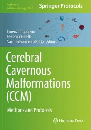 Cerebral Cavernous Malformations (CCM): Methods and Protocols de Lorenza Trabalzini