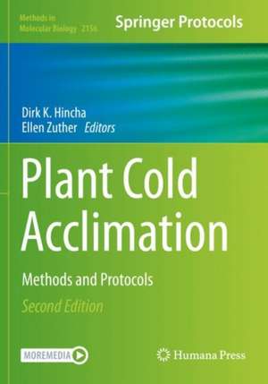 Plant Cold Acclimation: Methods and Protocols de Dirk K. Hincha