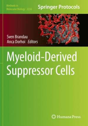 Myeloid-Derived Suppressor Cells de Sven Brandau