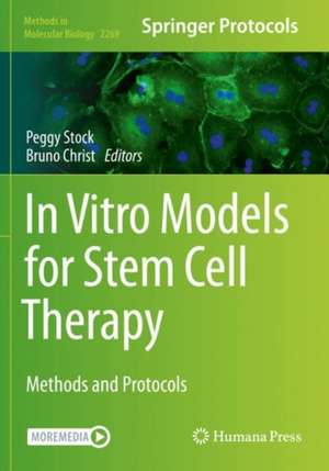 In Vitro Models for Stem Cell Therapy: Methods and Protocols de Peggy Stock