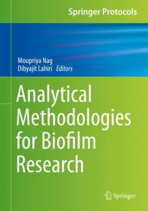 Analytical Methodologies for Biofilm Research de Moupriya Nag