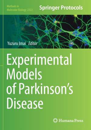 Experimental Models of Parkinson’s Disease de Yuzuru Imai