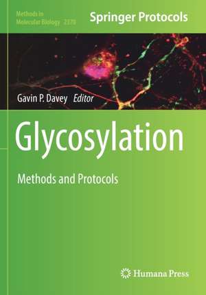 Glycosylation: Methods and Protocols de Gavin P. Davey