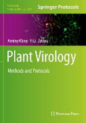 Plant Virology: Methods and Protocols de Aiming Wang