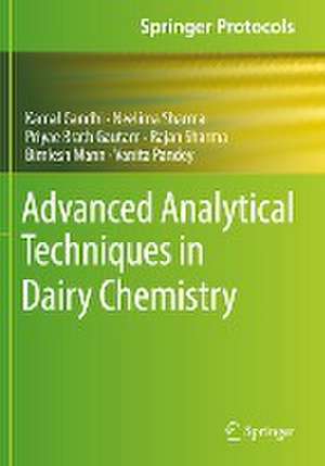 Advanced Analytical Techniques in Dairy Chemistry de Kamal Gandhi