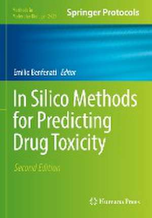 In Silico Methods for Predicting Drug Toxicity de Emilio Benfenati