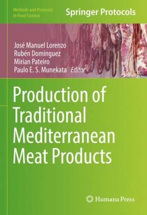 Production of Traditional Mediterranean Meat Products de José Manuel Lorenzo