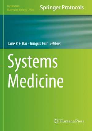 Systems Medicine de Jane P.F. Bai