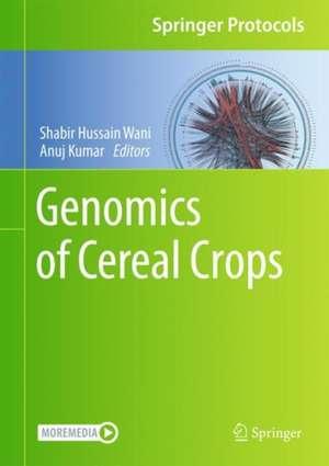 Genomics of Cereal Crops de Shabir Hussain Wani