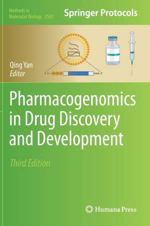 Pharmacogenomics in Drug Discovery and Development de Qing Yan