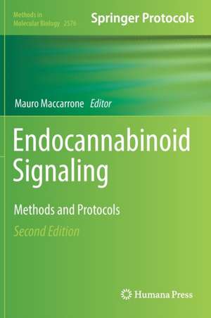 Endocannabinoid Signaling: Methods and Protocols de Mauro Maccarrone