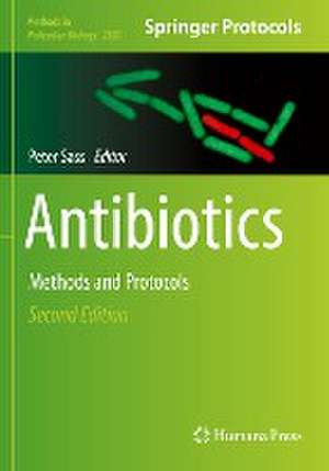 Antibiotics: Methods and Protocols de Peter Sass