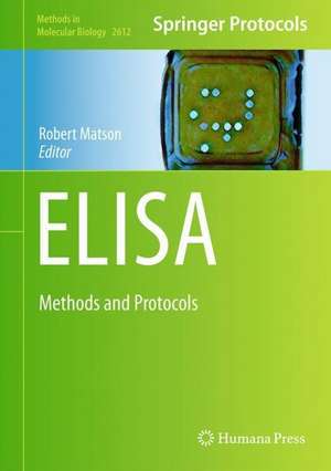 ELISA: Methods and Protocols de Robert S. Matson