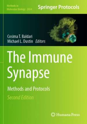 The Immune Synapse: Methods and Protocols de Cosima T. Baldari