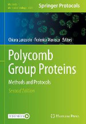 Polycomb Group Proteins: Methods and Protocols de Chiara Lanzuolo