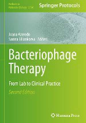 Bacteriophage Therapy: From Lab to Clinical Practice de Joana Azeredo